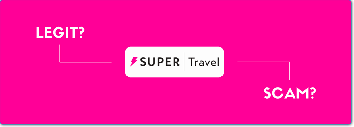Is Super Travel Legit? Unveiling the Truth Behind the Hype Super Travel Legit Unveiling the Truth Behind the Hype